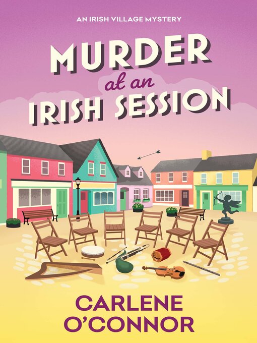 Title details for Murder at an Irish Session by Carlene O'Connor - Wait list